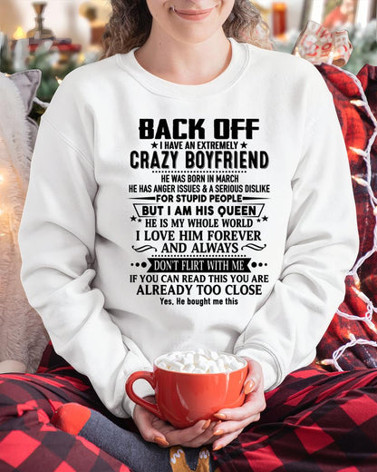 March - Back Off I Have An Extremely Crazy Boyfriend - Gift For Wife From Husband - TOBY03 (SKUT-BACKOFF-03)