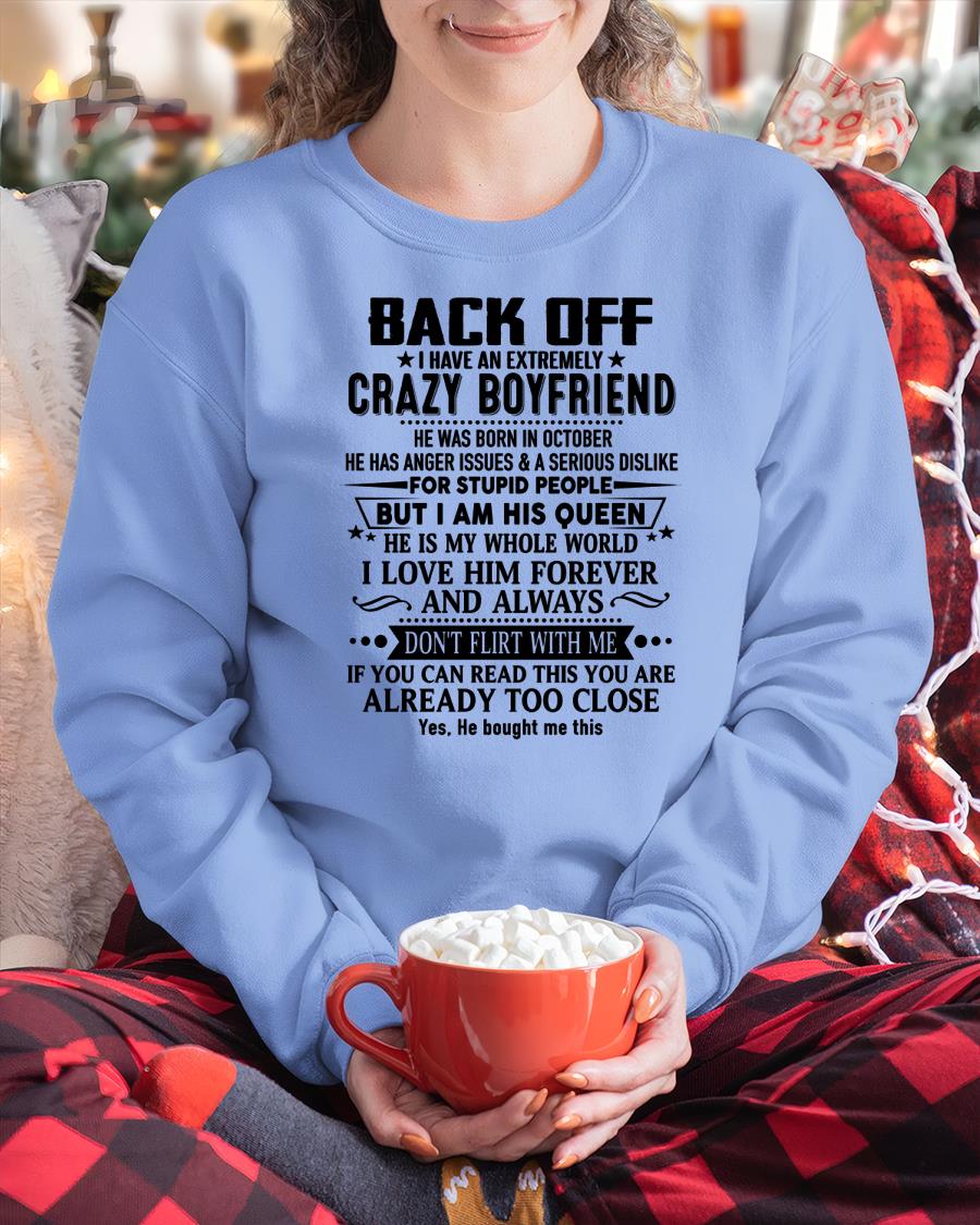 October - Back Off I Have An Extremely Crazy Boyfriend - Gift For Wife From Husband - TOBY10 (SKUT-BACKOFF-10)