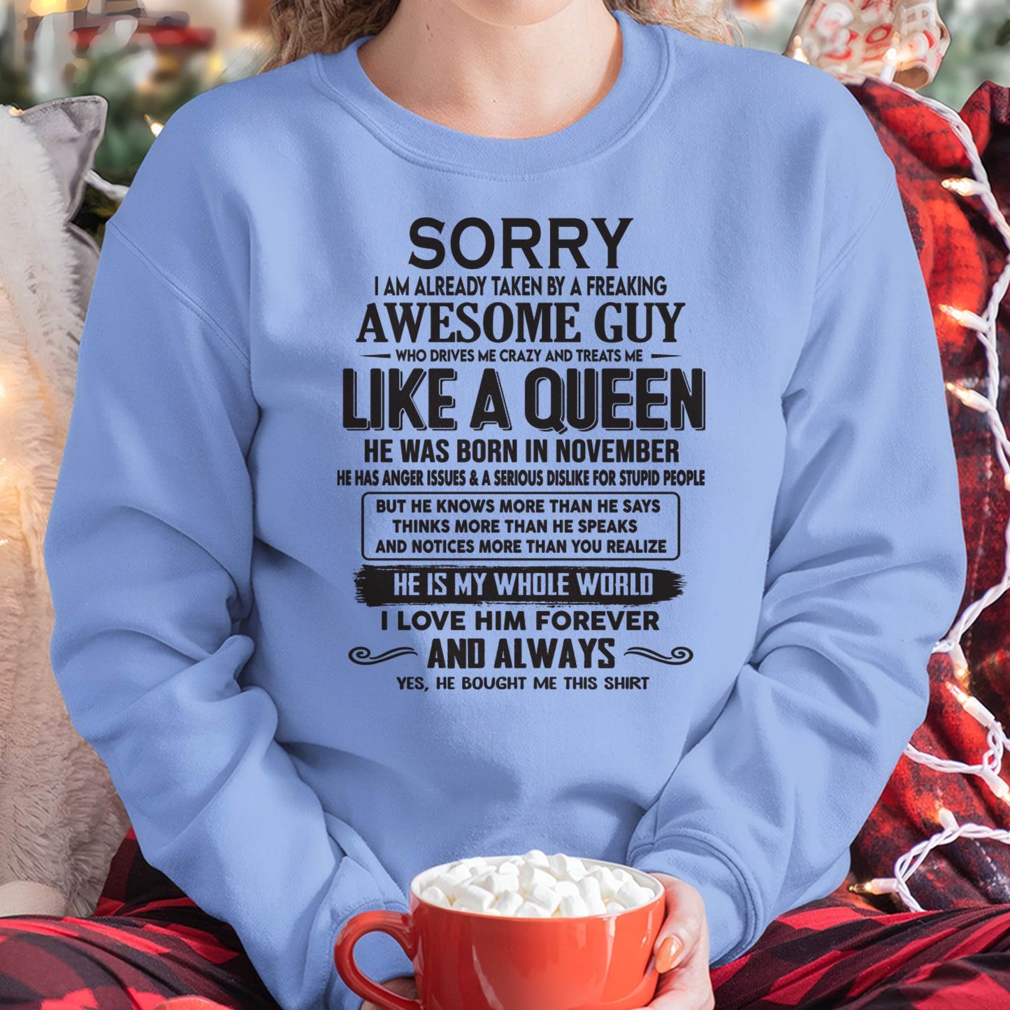 November - Sorry I am already taken by a freaking awesome guy - Gift for Wife From Husband - TOBY11 (SKU08-25-11)