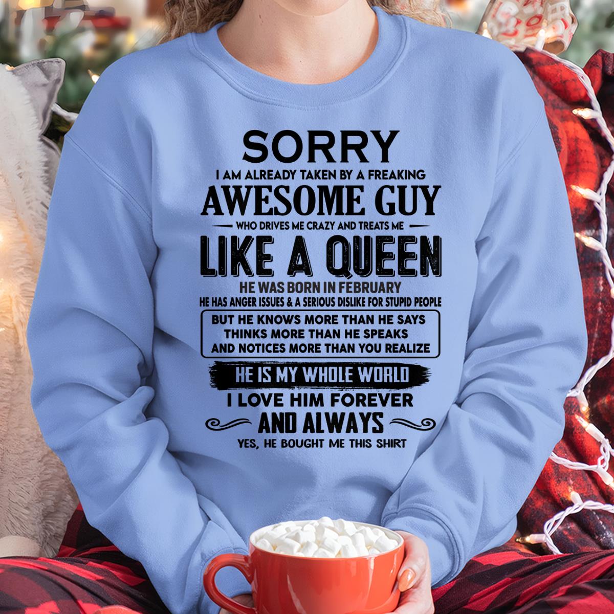 February - Sorry I am already taken by a freaking awesome guy - Gift for Wife From Husband - TOBY02 (SKU-SRG-02)