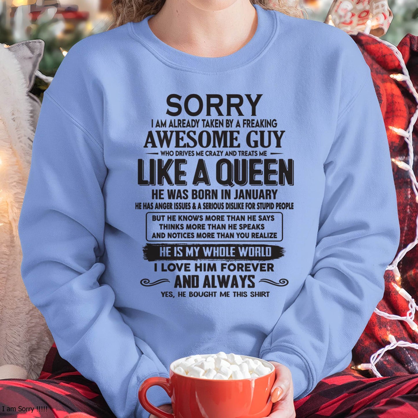 January - Sorry I am already taken by a freaking awesome guy - Gift for Wife From Husband - TOBY01 (SKU08-25-01)
