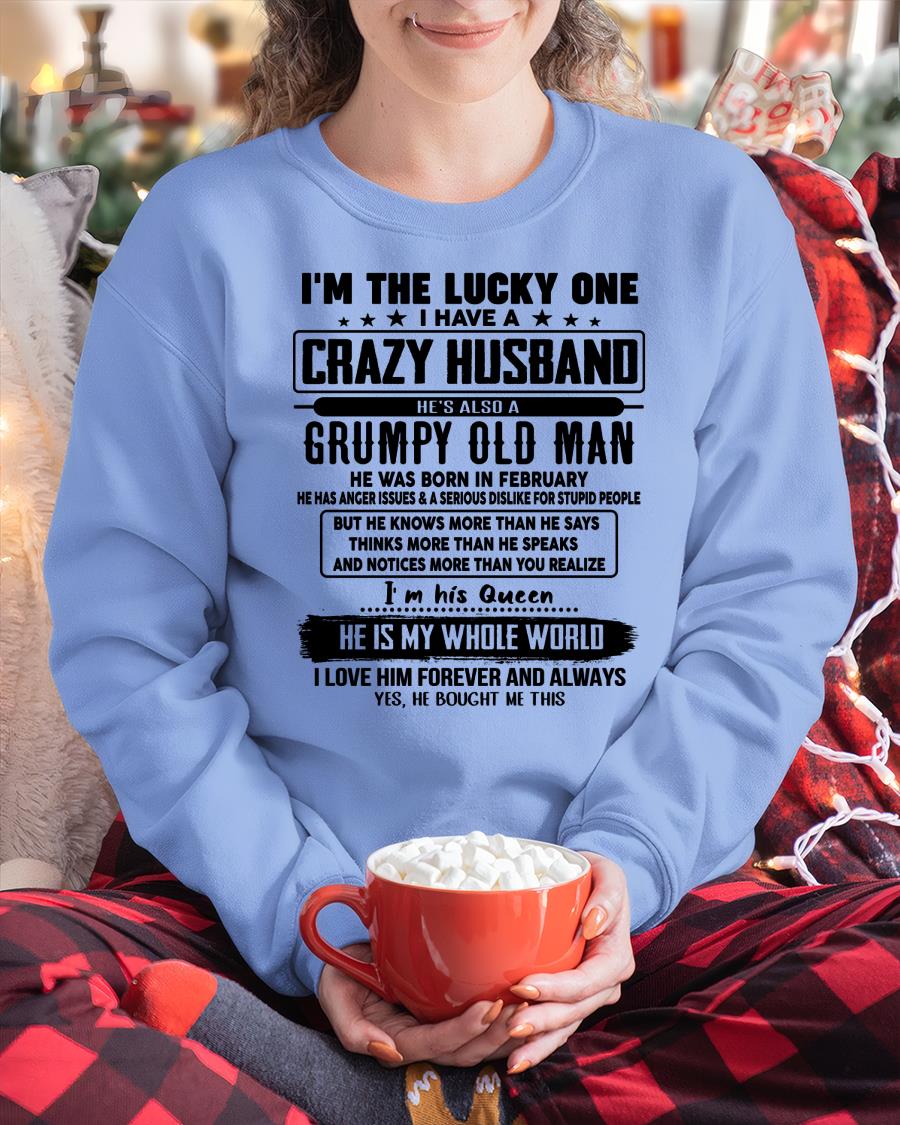 February - I am Lucky One I Have A Crazy Husband - Gift for Wife From Husband - TOBY02 (SKUT-LUCKYONE-02)