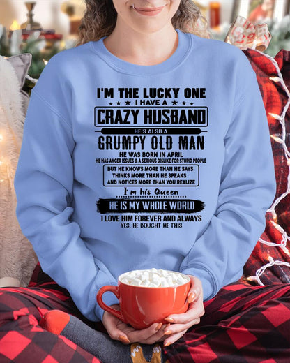 April - I am Lucky One I Have A Crazy Husband - Gift for Wife From Husband - TOBY04 (SKUT-LUCKYONE-04)