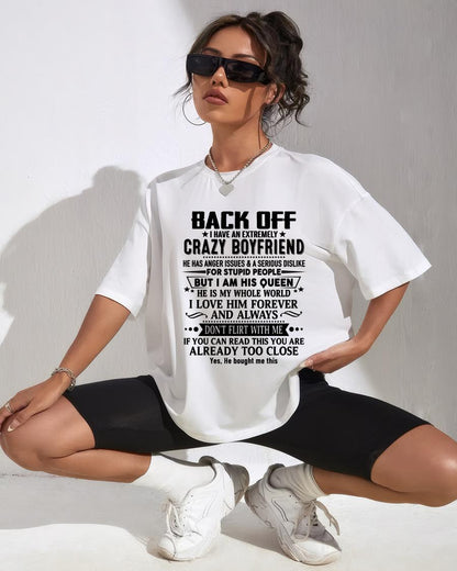 Back Off I Have An Extremely Crazy Boyfriend - - Gift For Wife From Husband - TOBY00 (SKUT-BACKOFF-00)