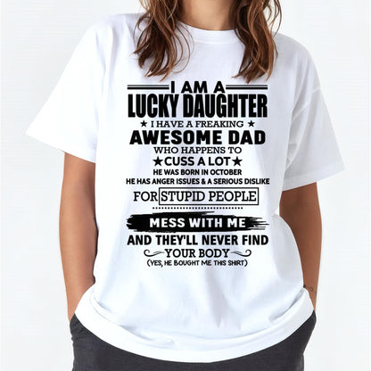 October - I'm Lucky Daughter - Gift for Daughter from Dad - TOBY10 (SKU-T1406DD-10)