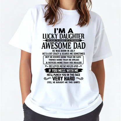 July - I'm Lucky Daughter - Gift for Daughter from Dad - TOBY07 (SKU-TLUCKYDD-07)