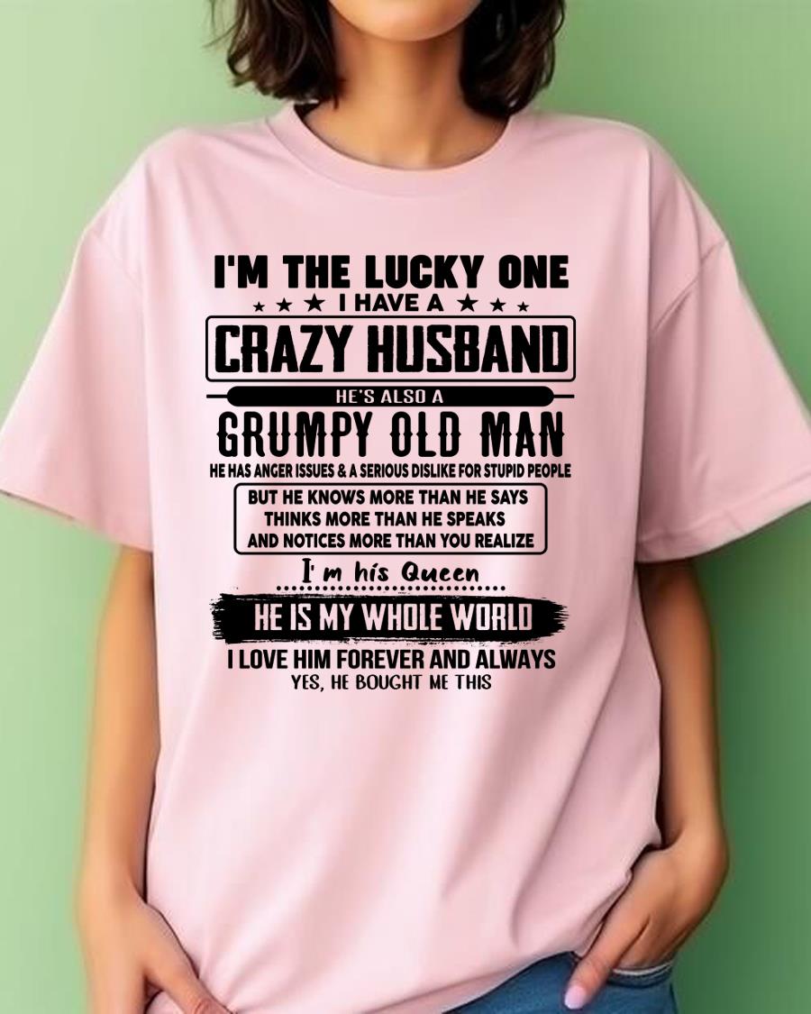 I am Lucky One I Have A Crazy Husband - Gift for Wife From Husband - TOBY00 (SKUT-LUCKYONE-00)