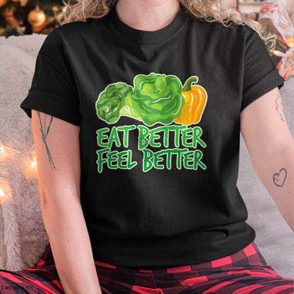 EAT BETTER FEEL BETTER - SHIRTS FOR WOMEN - TOBY00 (SKU4837-04)
