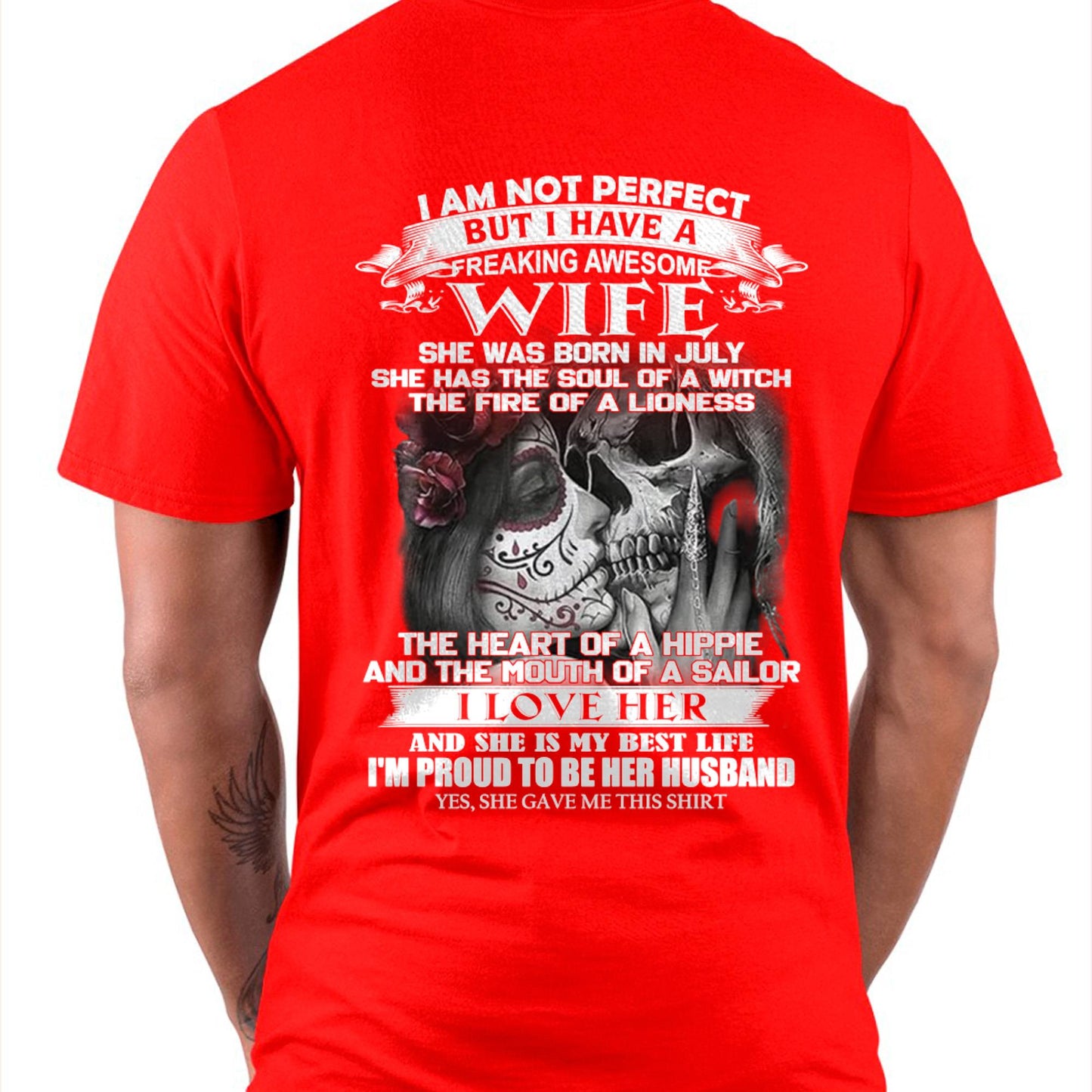 July - I Am Not Perfect But I Have A Freaking Awesome Wife - Gift For Husband From Wife - TOBY07 (SKU06-31-07)