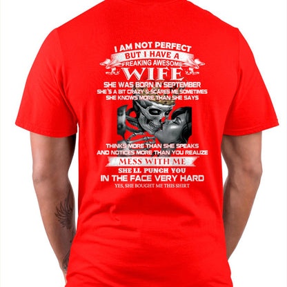 September - I Am Not Perfect But I Have A Freaking Awesome Wife - Gift For Husband From Wife - TOBY09 (SKU06-34-09)