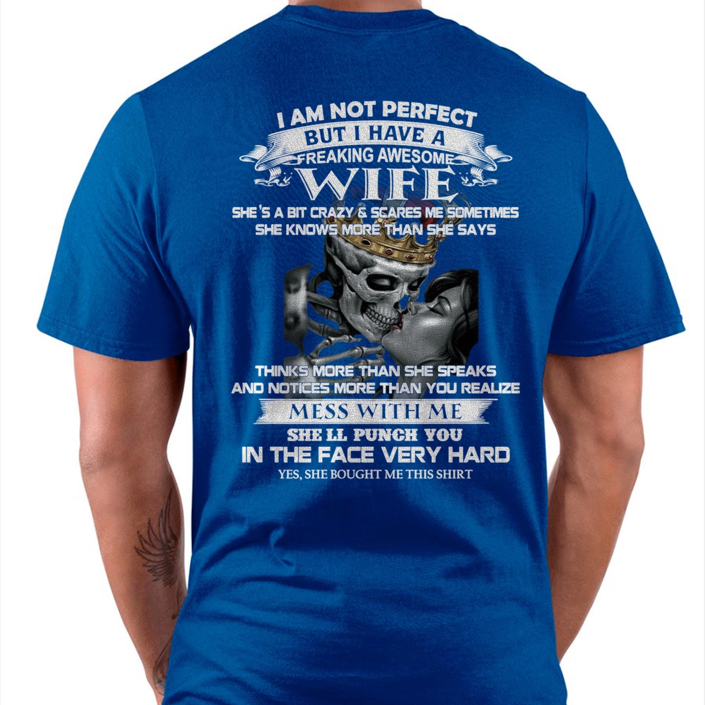 I Am Not Perfect But I Have A Freaking Awesome Wife - Gift For Husband From Wife - TOBY00 (SKU06-34-00)
