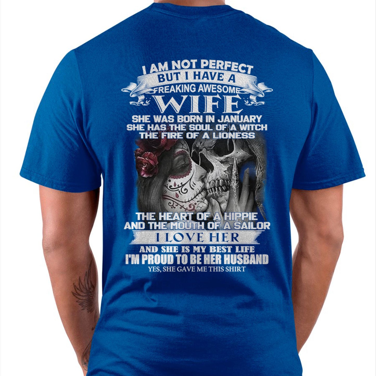 January - I Am Not Perfect But I Have A Freaking Awesome Wife - Gift For Husband From Wife - TOBY01 (SKU06-31-01)