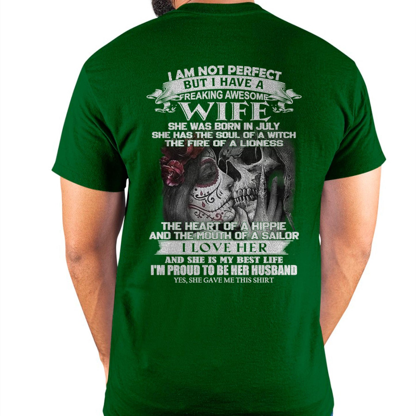 July - I Am Not Perfect But I Have A Freaking Awesome Wife - Gift For Husband From Wife - TOBY07 (SKU06-31-07)
