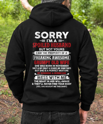 NOVEMBER, SORRY I'M A SPOILED MAN BUT NOT YOURS - GIFT FROM WIFE TO HUSBAND - TOBY11 (SKU11-02-11)