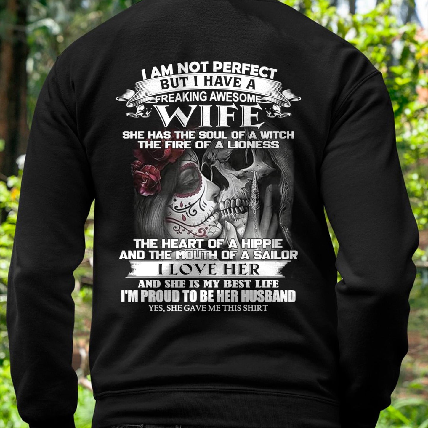 I Am Not Perfect But I Have A Freaking Awesome Wife - Gift For Husband From Wife - TOBY00 (SKU06-31-00)