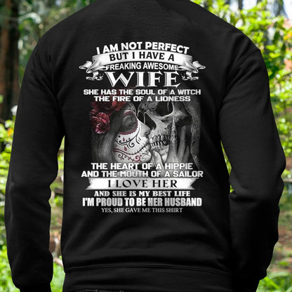 I Am Not Perfect But I Have A Freaking Awesome Wife - Gift For Husband From Wife - TOBY00 (SKU06-31-00)