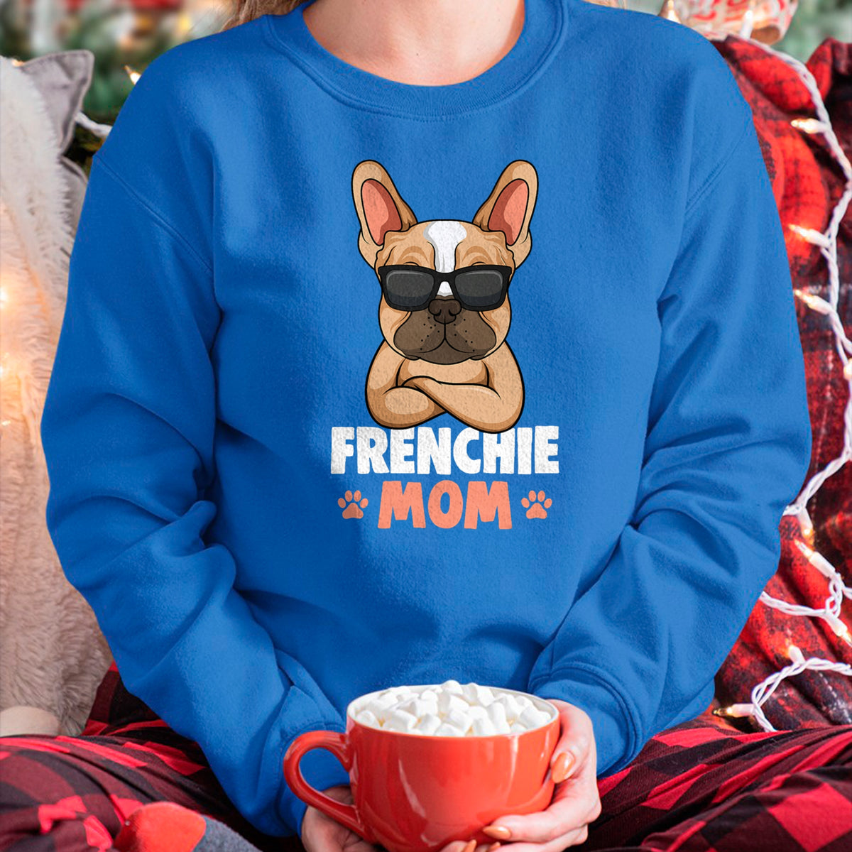 Dog Love Shirt, Dog Lover Gift T-Shirt/Hoodie/Sweatshirt HLT00 - Frenchie Mom French Bulldog Dog Womens T-Shirt