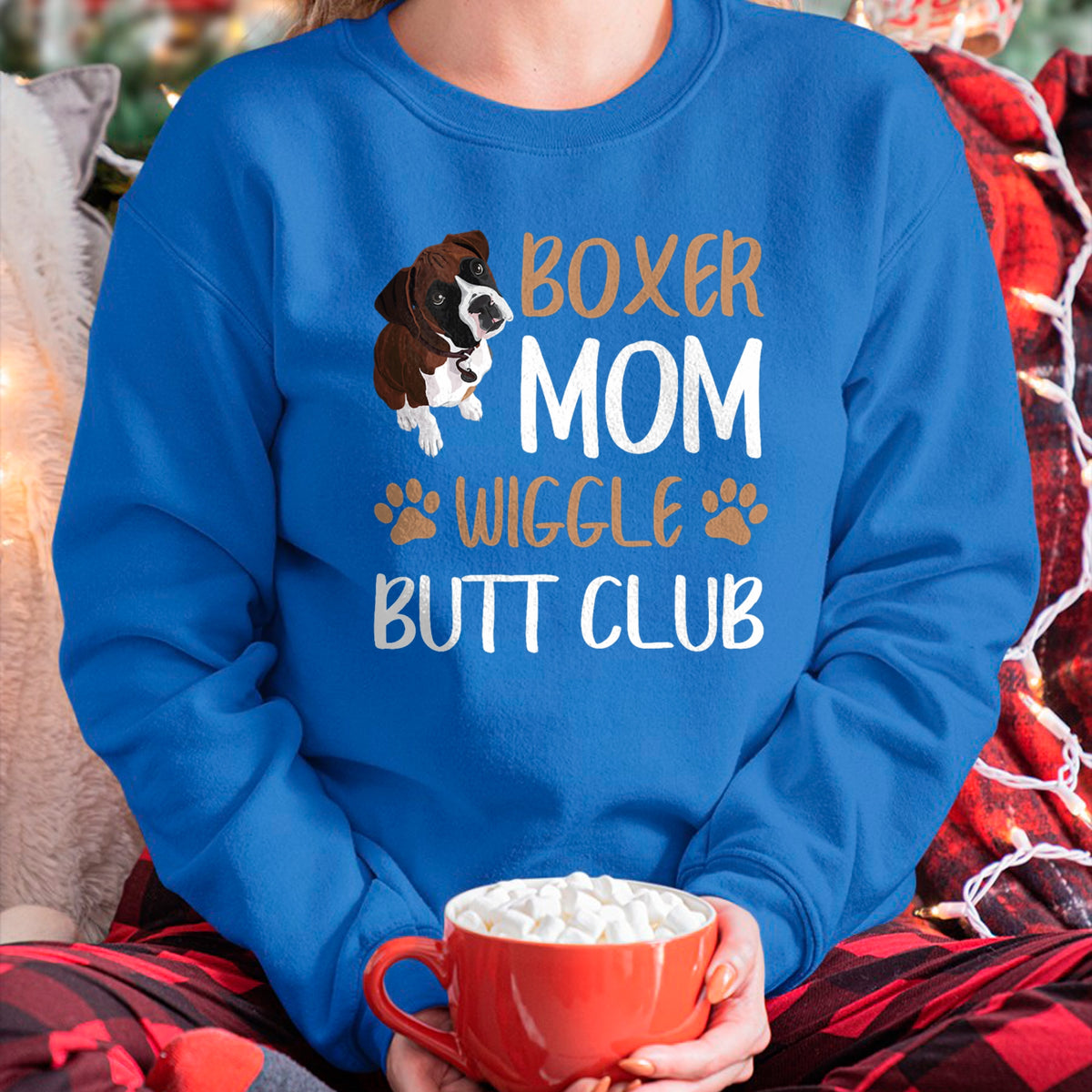 Dog Love Shirt, Dog Lover Gift T-Shirt/Hoodie/Sweatshirt HLT00 -Boxer Mom Wiggle Butt Club Dog Lover T-Shirt