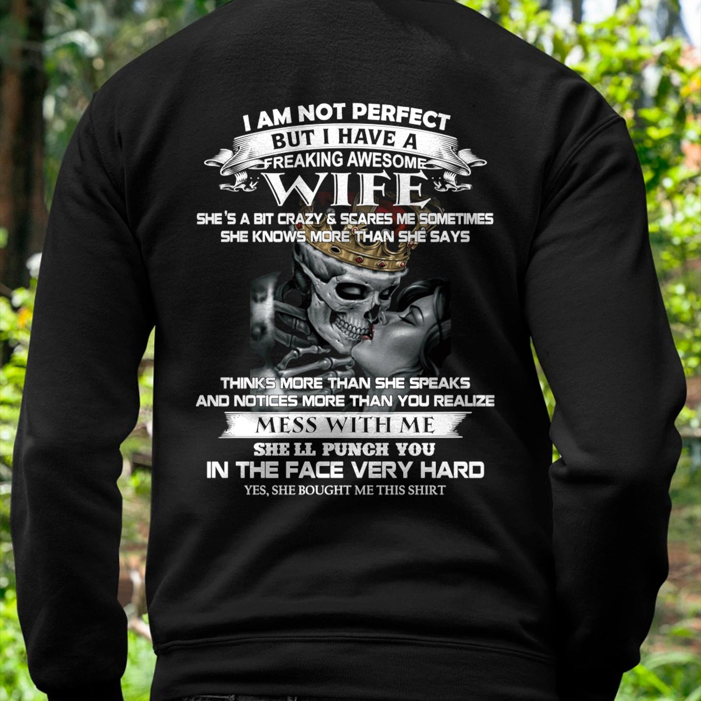I Am Not Perfect But I Have A Freaking Awesome Wife - Gift For Husband From Wife - TOBY00 (SKU06-34-00)