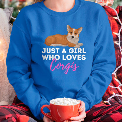 Dog Love Shirt, Dog Lover Gift T-Shirt/Hoodie/Sweatshirt HLT00 - Just A Girl Who Loves Corgis - Welsh Corgi Owner Dog Lover T-Shirt