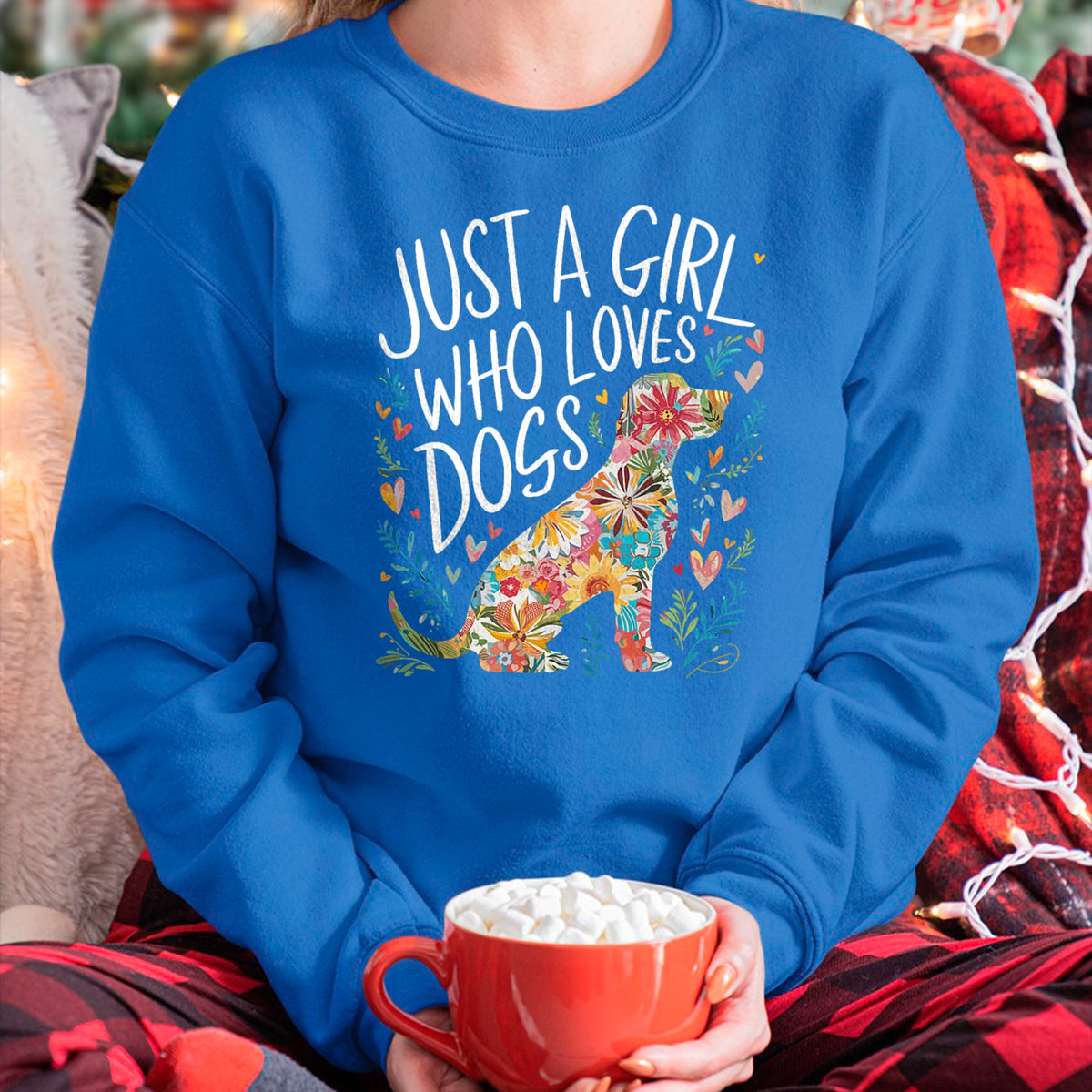 Dog Love Shirt, Dog Lover Gift T-Shirt/Hoodie/Sweatshirt HLT00 - Dog Cute Just A Girl Who Loves Dogs T-Shirt