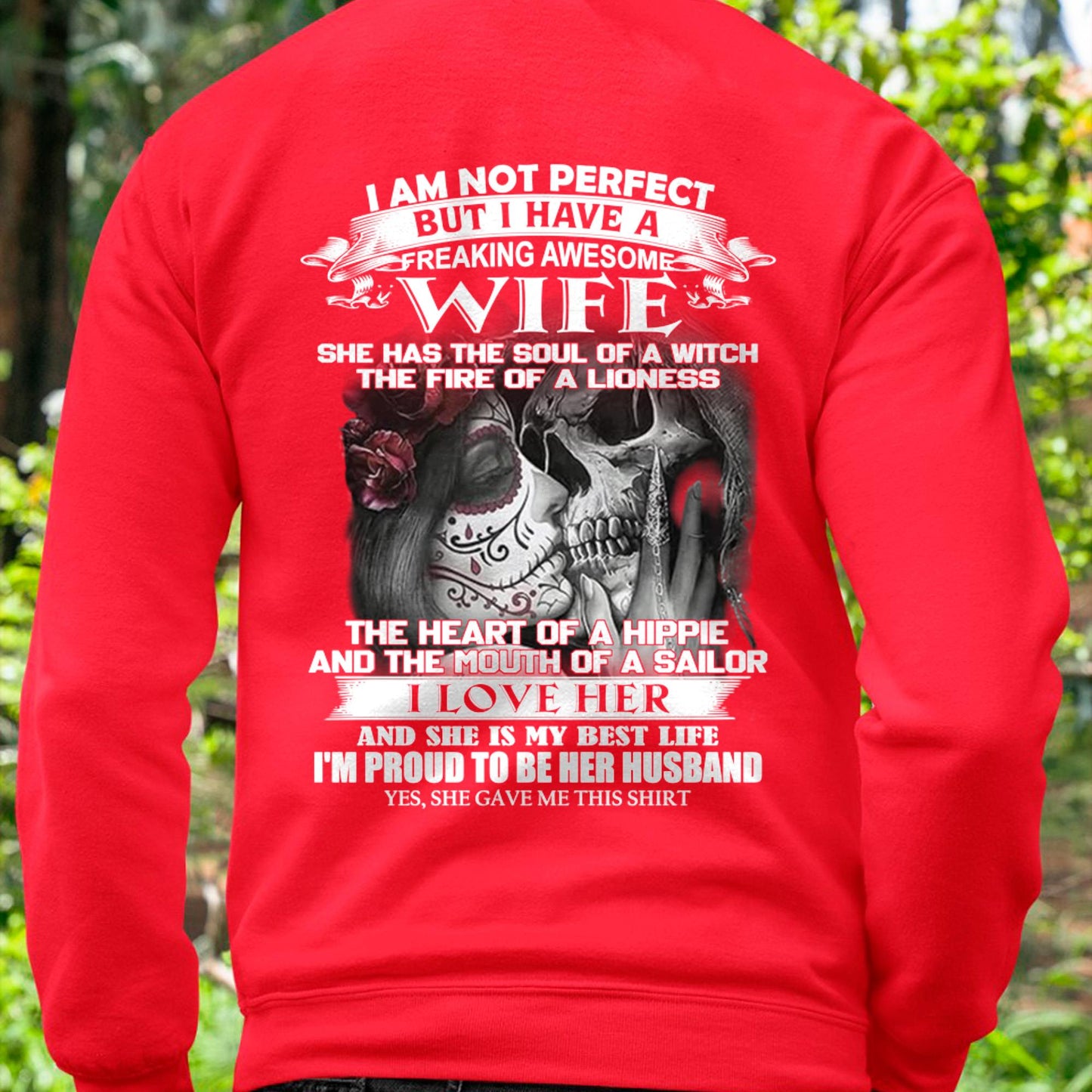 I Am Not Perfect But I Have A Freaking Awesome Wife - Gift For Husband From Wife - TOBY00 (SKU06-31-00)