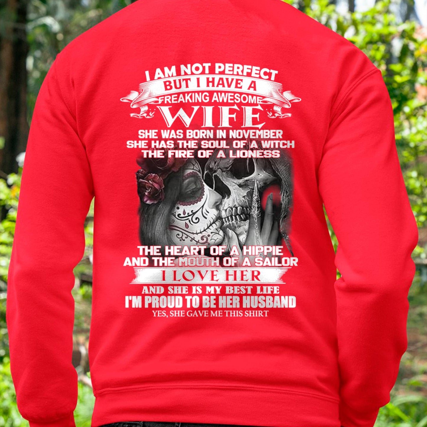 November - I Am Not Perfect But I Have A Freaking Awesome Wife - Gift For Husband From Wife - TOBY11 (SKU06-31-11)