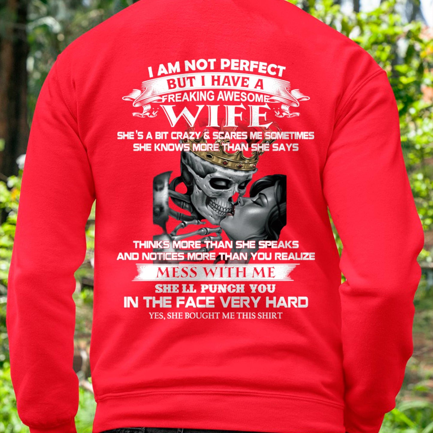 I Am Not Perfect But I Have A Freaking Awesome Wife - Gift For Husband From Wife - TOBY00 (SKU06-34-00)