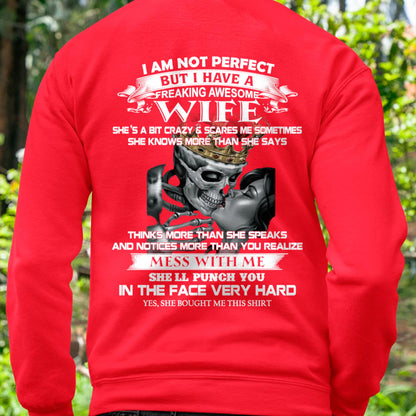 I Am Not Perfect But I Have A Freaking Awesome Wife - Gift For Husband From Wife - TOBY00 (SKU06-34-00)