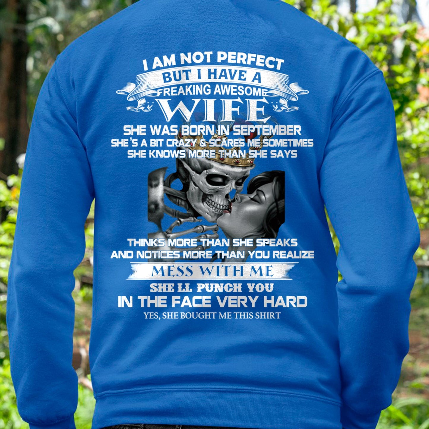 September - I Am Not Perfect But I Have A Freaking Awesome Wife - Gift For Husband From Wife - TOBY09 (SKU06-34-09)