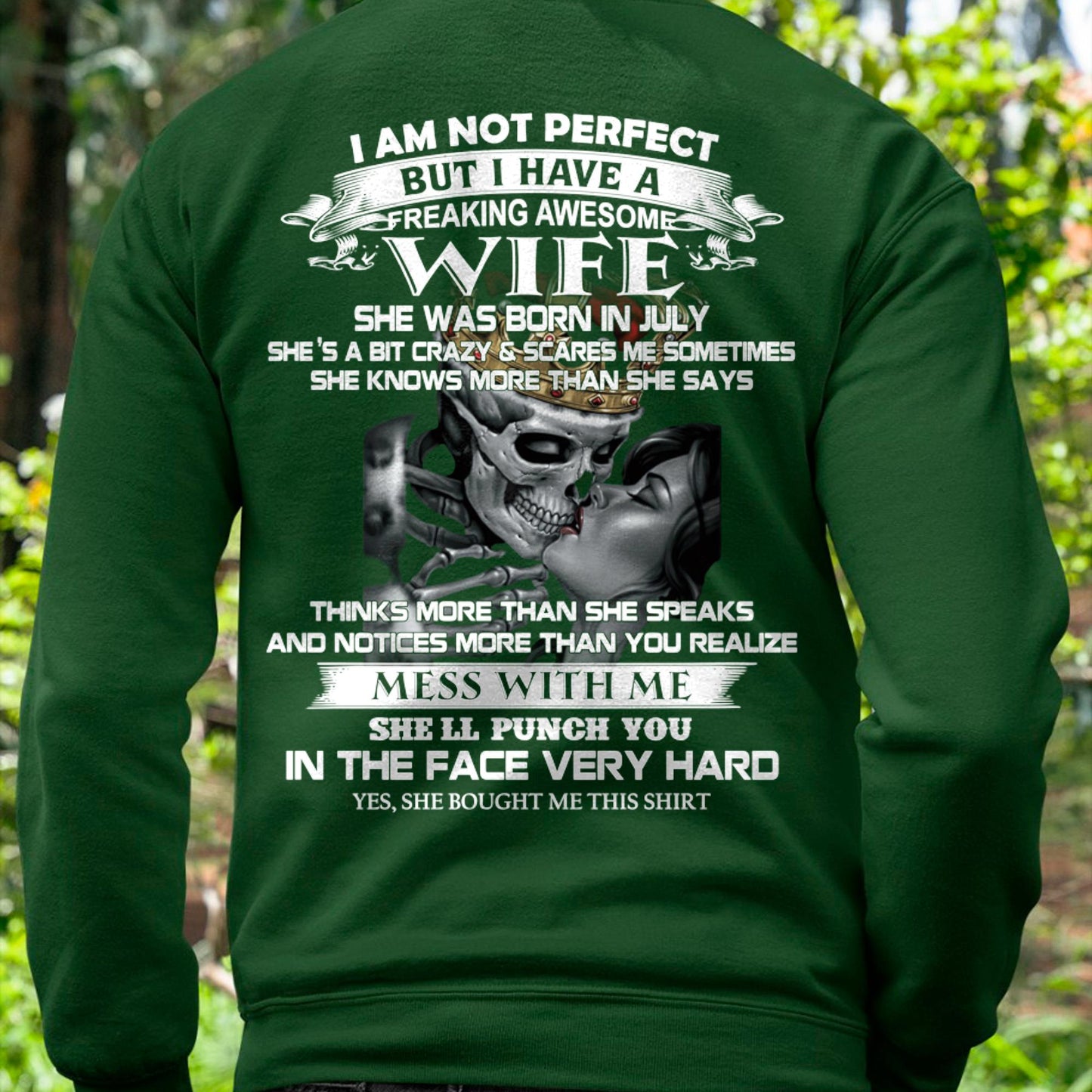 July - I Am Not Perfect But I Have A Freaking Awesome Wife - Gift For Husband From Wife - TOBY07 (SKU06-34-07)