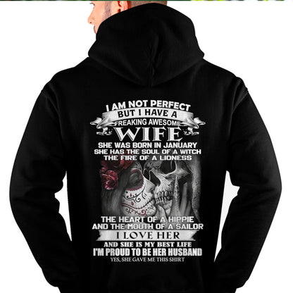 January - I Am Not Perfect But I Have A Freaking Awesome Wife - Gift For Husband From Wife - TOBY01 (SKU06-31-01)
