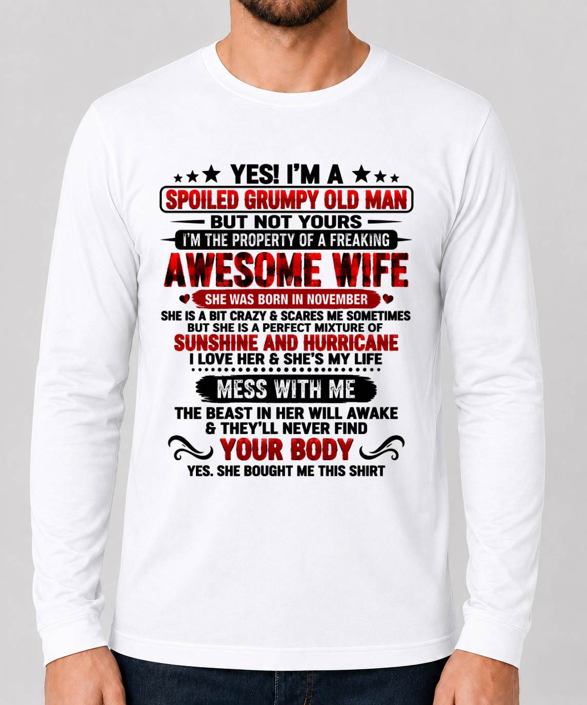 November, I'm A Spoiled Grumpy Old Man - Gift for Husband From Wife - TOBY11 (SKU2609-176-11)