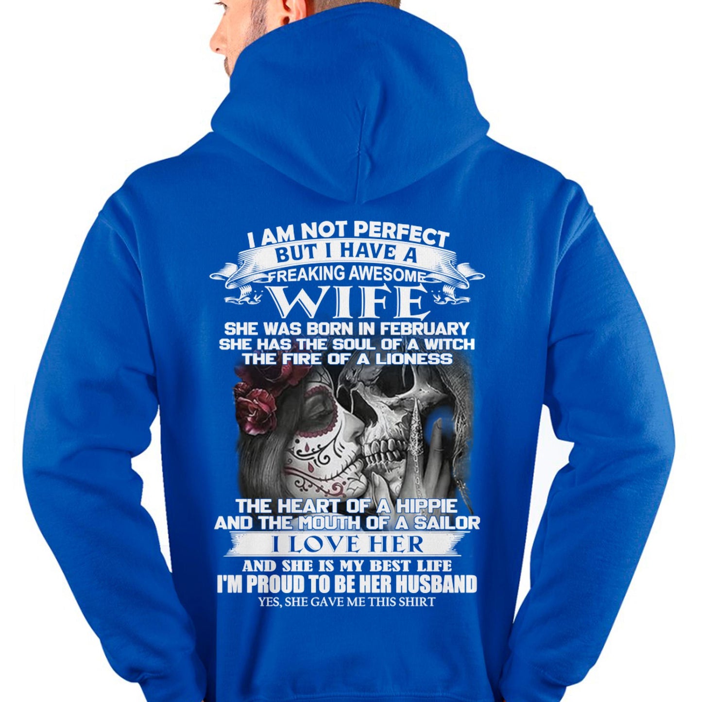 I Am Not Perfect But I Have A Freaking Awesome Wife - Gift For Husband From Wife - TOBY02 (SKU06-31-02)