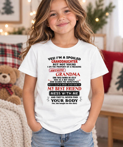 JULY, "YES! I'M A SPOILED GRANDDAUGHTER" –  GIFT FROM GRANDMA TO GRANDDAUGHTER – TOBY07 (SKU2607-295-07)