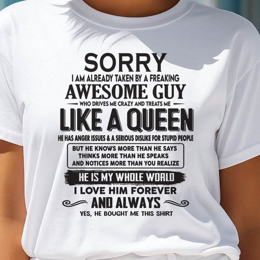 Sorry I am already taken by a freaking awesome guy - Gift for Wife From Husband - TOBY00 (SKU08-25-00)