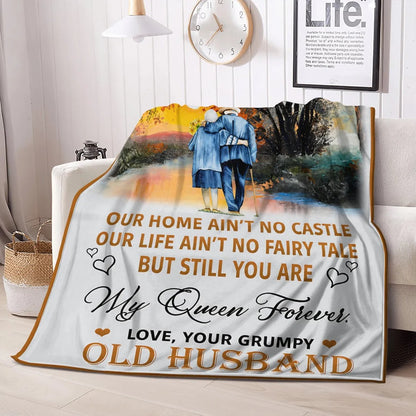 To My Wife Blanket From Husband Our Home Ain't No Castle Our Life Ain't No Fairy Tale - Blankets from Husband - TOBY00 (2607-309)
