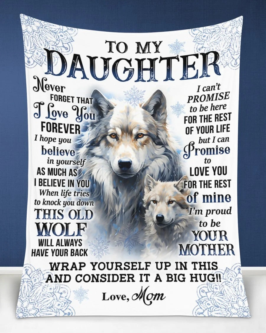 To My Daughter Blanket "Never Foget That I Love You Forever " From Mom - Toby00