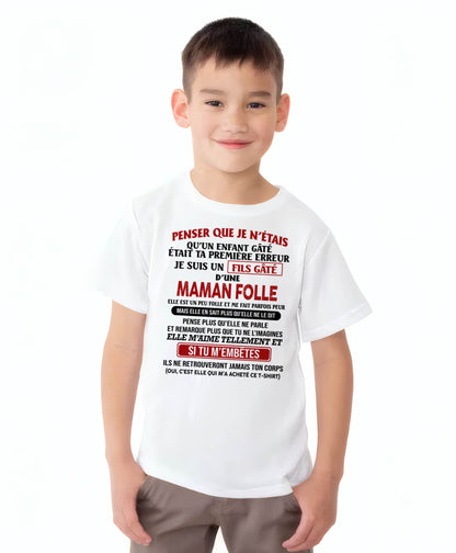 JE SUIS UN FILS GÂTÉ – CADEAU DE MAMAN - frTOBY00 (SKU12-186)