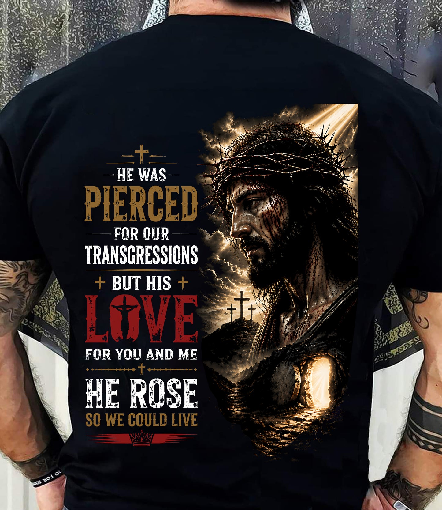 HE ROSE SO WE COULD LIVE CHRISTIAN - SHIRTS FOR MEN - TOBY00 (SKU2608-83)