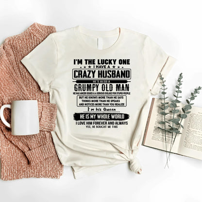 I am Lucky One I Have A Crazy Husband - Gift for Wife From Husband - TOBY00 (SKUT-LUCKYONE-00)