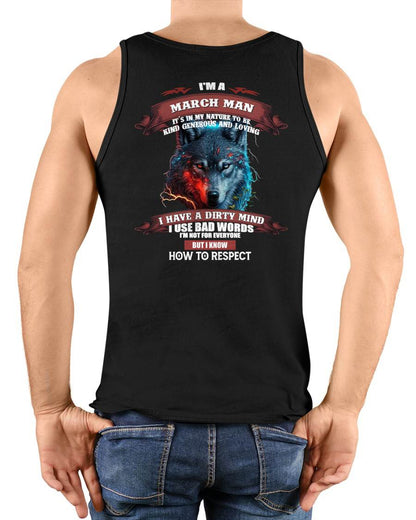 MARCH - KNOW HOW TO RESPECT - BIRTHDAY T-SHIRT FOR MEN - TOBY03 (SKU12-162-03)