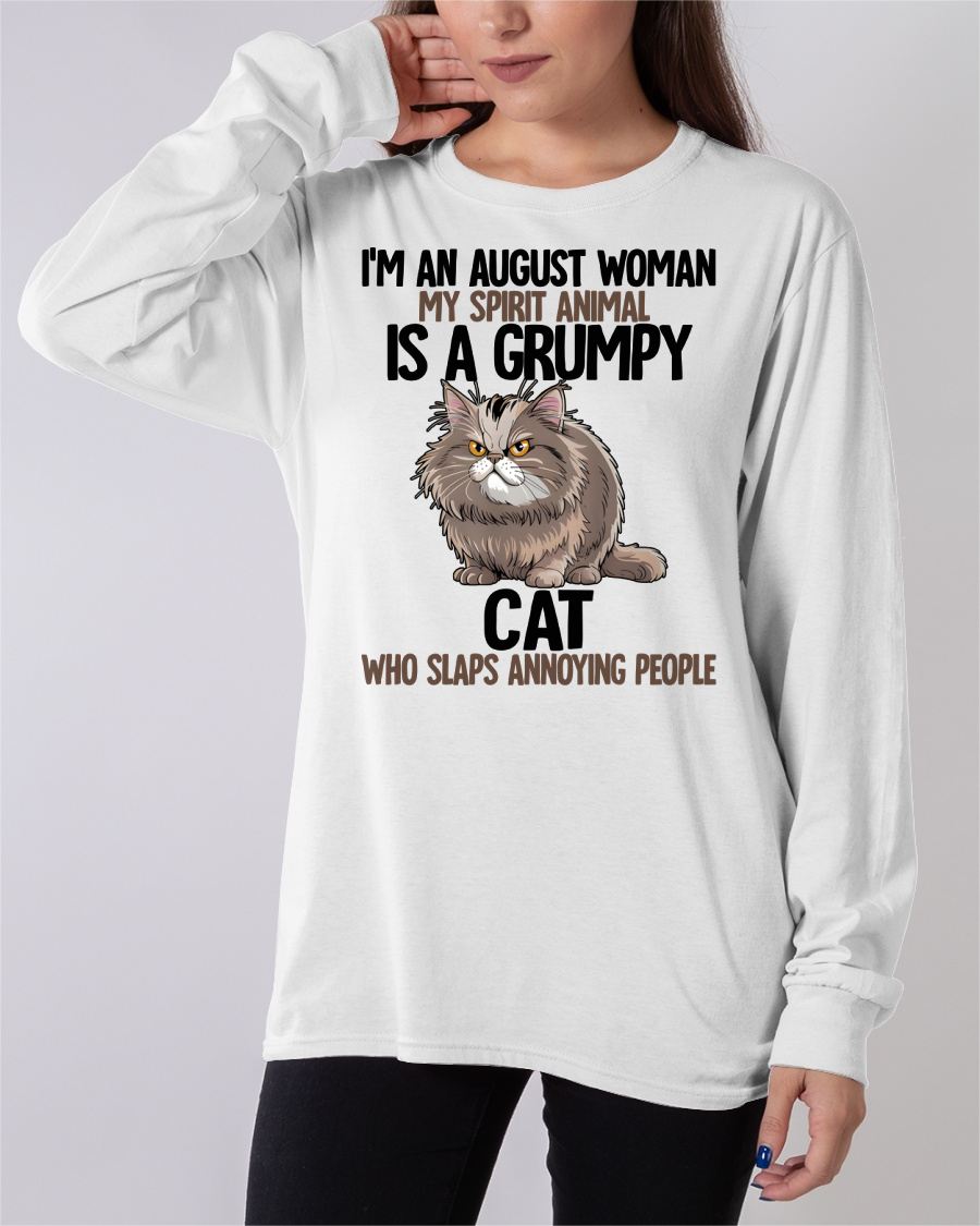 AUGUST - MY SPIRIT ANIMAL IS A GRUMPY CAT - BIRTHDAY SHIRT FOR WOMEN - TOBY08 (SKU12-278-08)