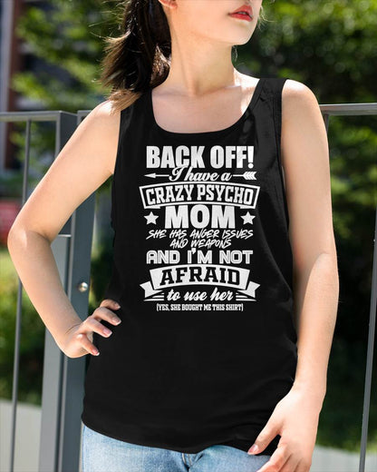 I HAVE A CRAZY MOM - PERFECT GIFT FOR YOUR DAUGHTER - GIFT FROM MOM - TOBY00 (SKU12-245)