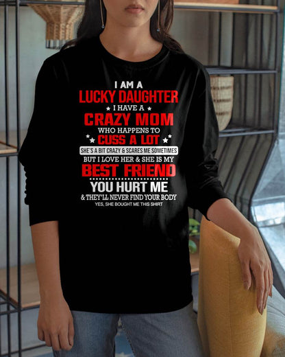 I'M A LUCKY DAUGHTER - PERFECT GIFT FOR YOUR DAUGHTER - GIFT FROM MOM - TOBY00 (SKU12-241-00)