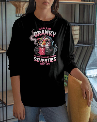 SORRY I AM CRANKY - BIRTHDAY SHIRT FOR WOMEN - TOBY00 (SKU12-227)