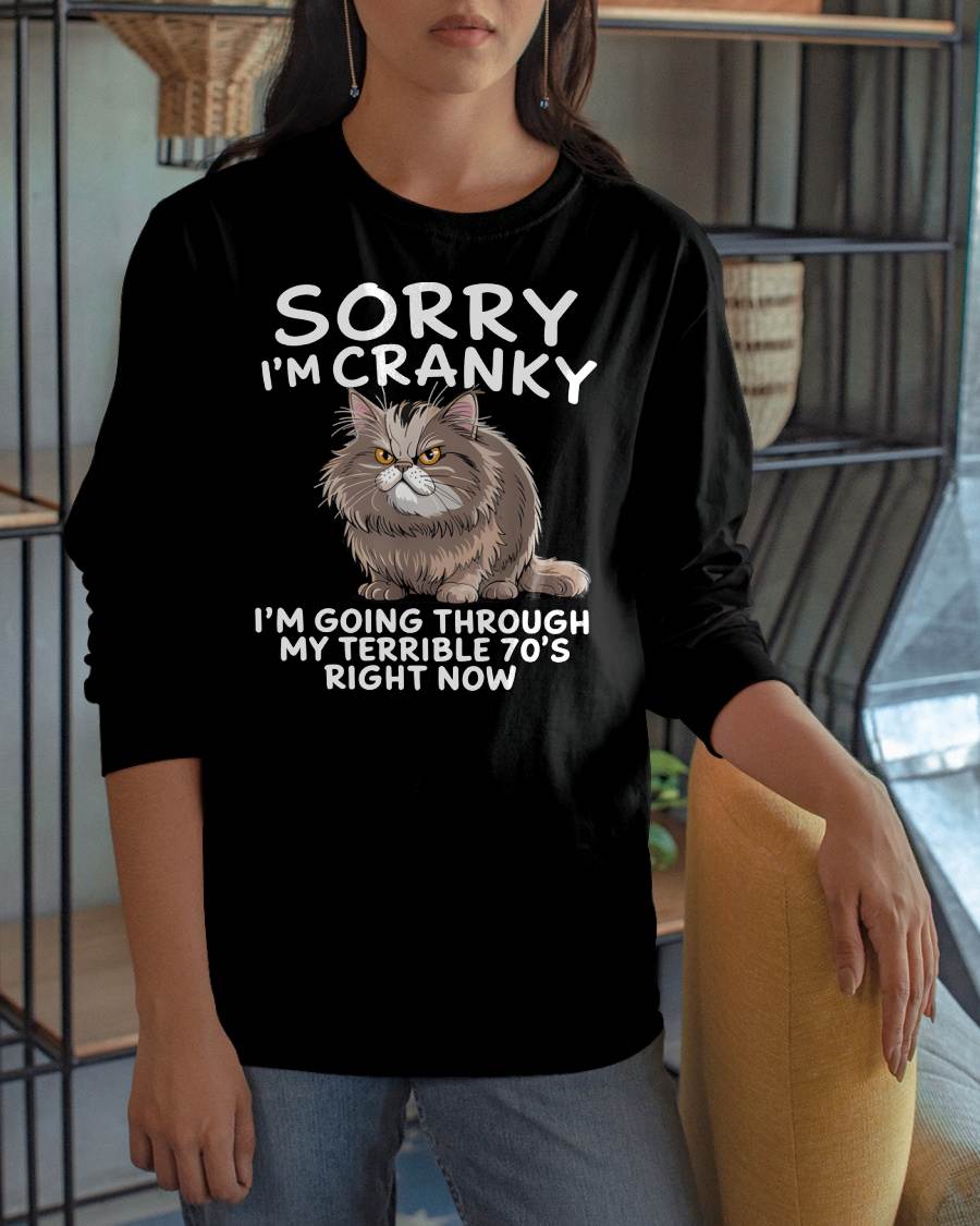 SORRY I AM CRANKY - BIRTHDAY SHIRT FOR WOMEN - TOBY00 (SKU12-248)