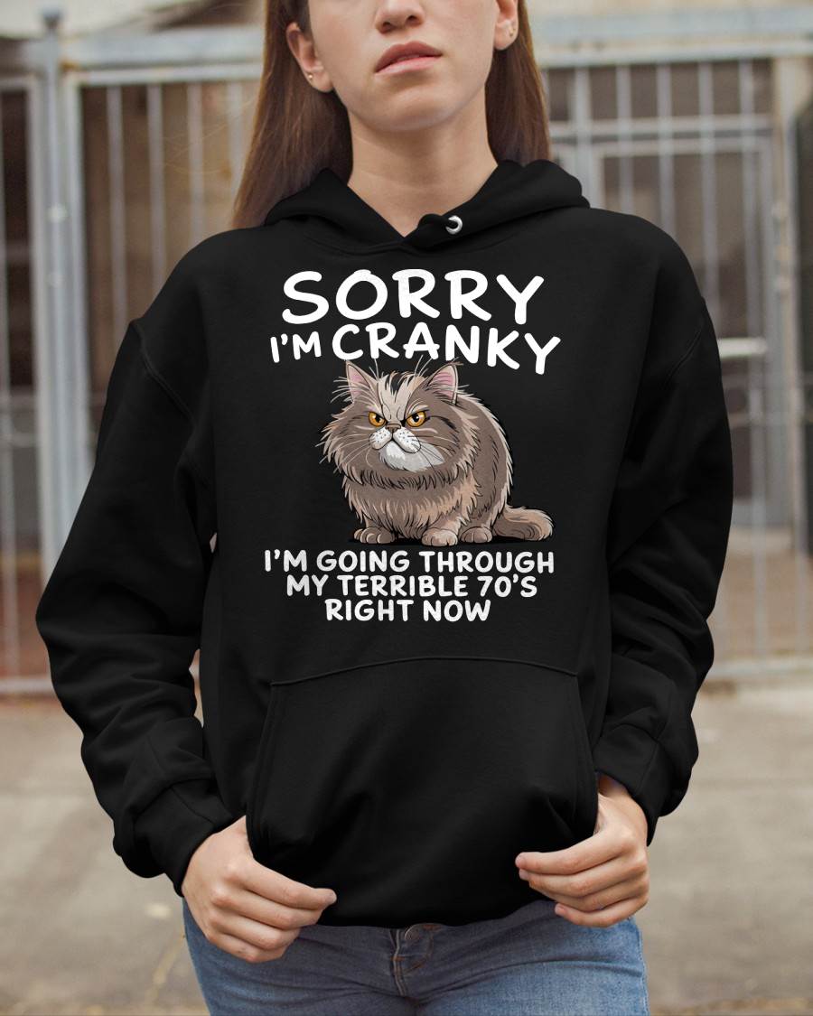 SORRY I AM CRANKY - BIRTHDAY SHIRT FOR WOMEN - TOBY00 (SKU12-248)