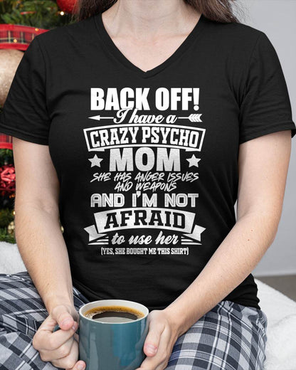 I HAVE A CRAZY MOM - PERFECT GIFT FOR YOUR DAUGHTER - GIFT FROM MOM - TOBY00 (SKU12-245)