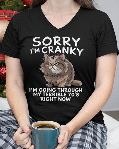 SORRY I AM CRANKY - BIRTHDAY SHIRT FOR WOMEN - TOBY00 (SKU12-248)